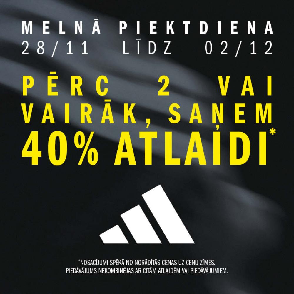 Pērc vismaz divas lietas un saņem 40% atlaidi.