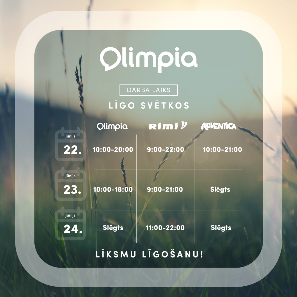 Informējam, ka Līgo svētkos veiktas izmaiņas i/c “Olimpia” darba laikā.
Lūstīgus Līgo svētkus!