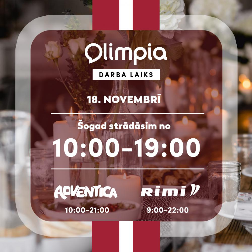 Dear visitors, we would like to inform you that referring to the 105th anniversary of the proclamation of the Republic of Latvia on November 18, changes have been made to the working hours of the shopping centre Olimpia.
