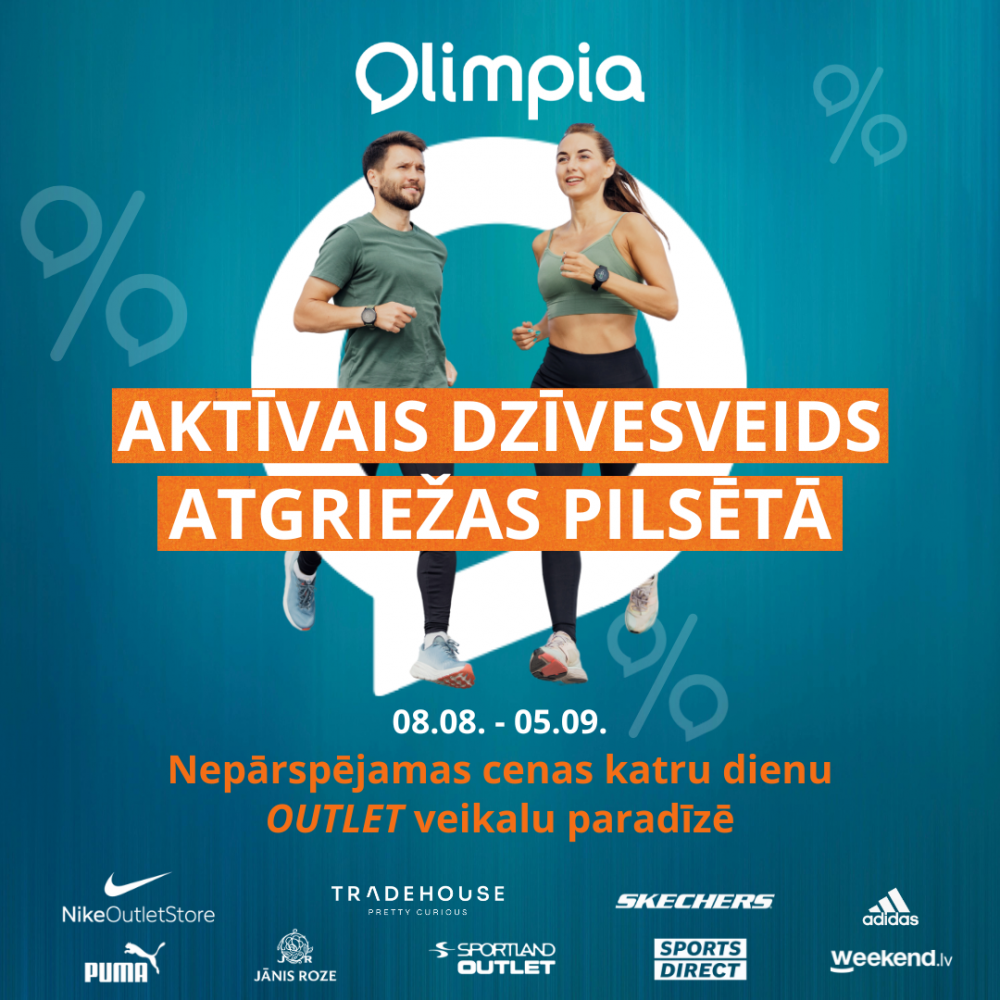 Pie mums, "Olimpia" outlet veikalu paradīzē, nepārspējamas cenas katru dienu!