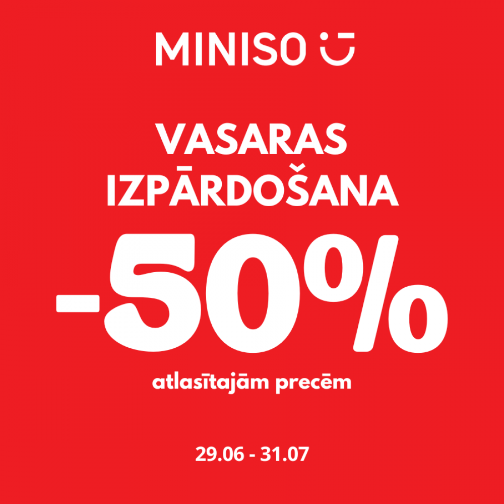 Izmanto iespēju! Atlaides līdz 50% noteiktām precēm MINISO vasaras izpārdošanā. 🧸