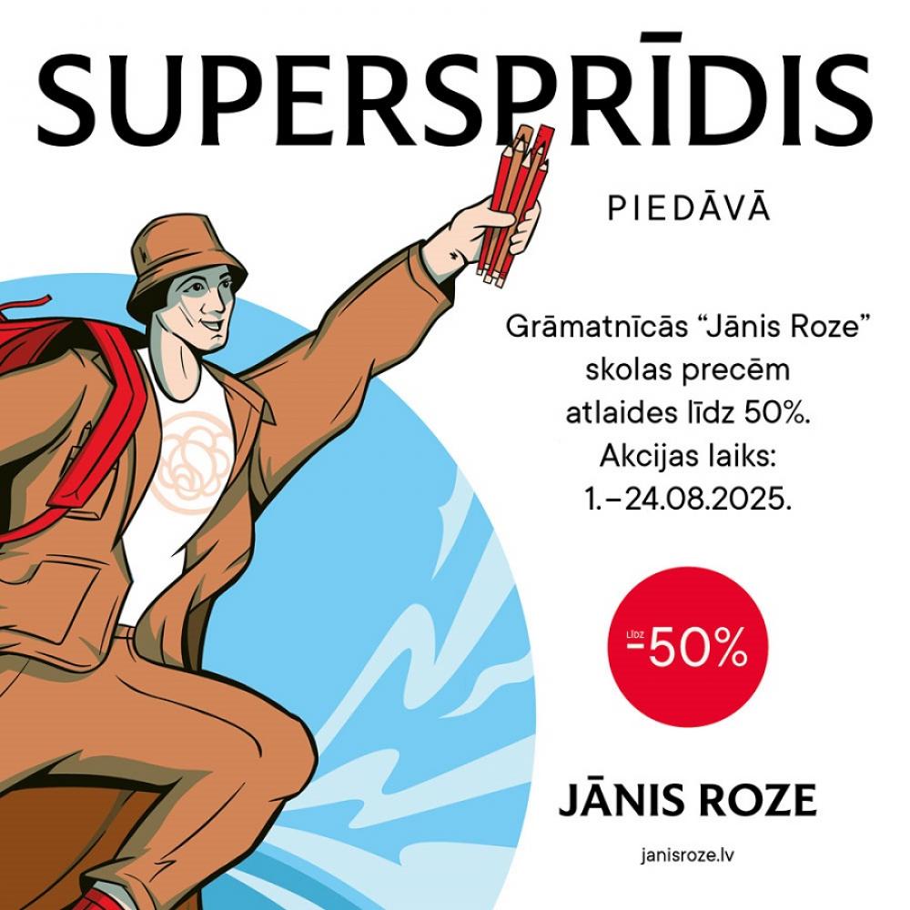 SUPERSPRĪDIS Offers. Up to 50% Off School Supplies in the Bookstore Jānis Roze.