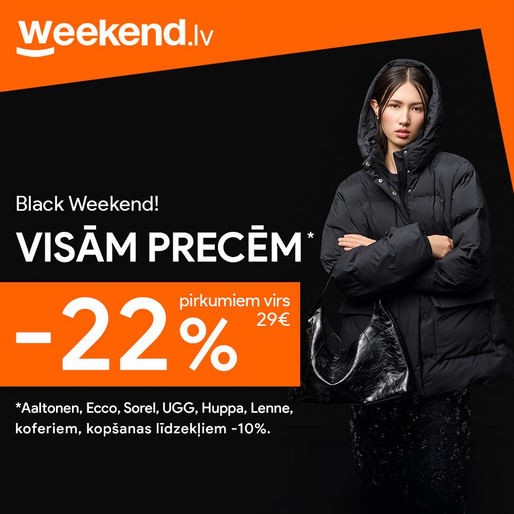 Melnā Nedēļas Nogale! 🖤 Visām precēm -22%