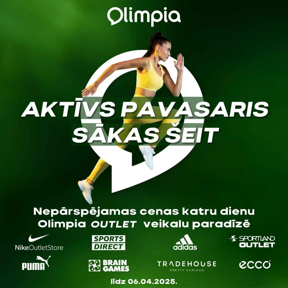 AKTĪVS PAVASARIS SĀKAS IEPIRKŠANĀS CENTRĀ "OLIMPIA"! 🌿🏃‍♂️