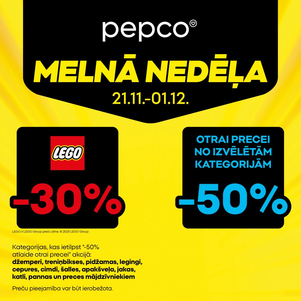 PEPCO sākas MELNĀS NEDĒĻAS izpārdošana!