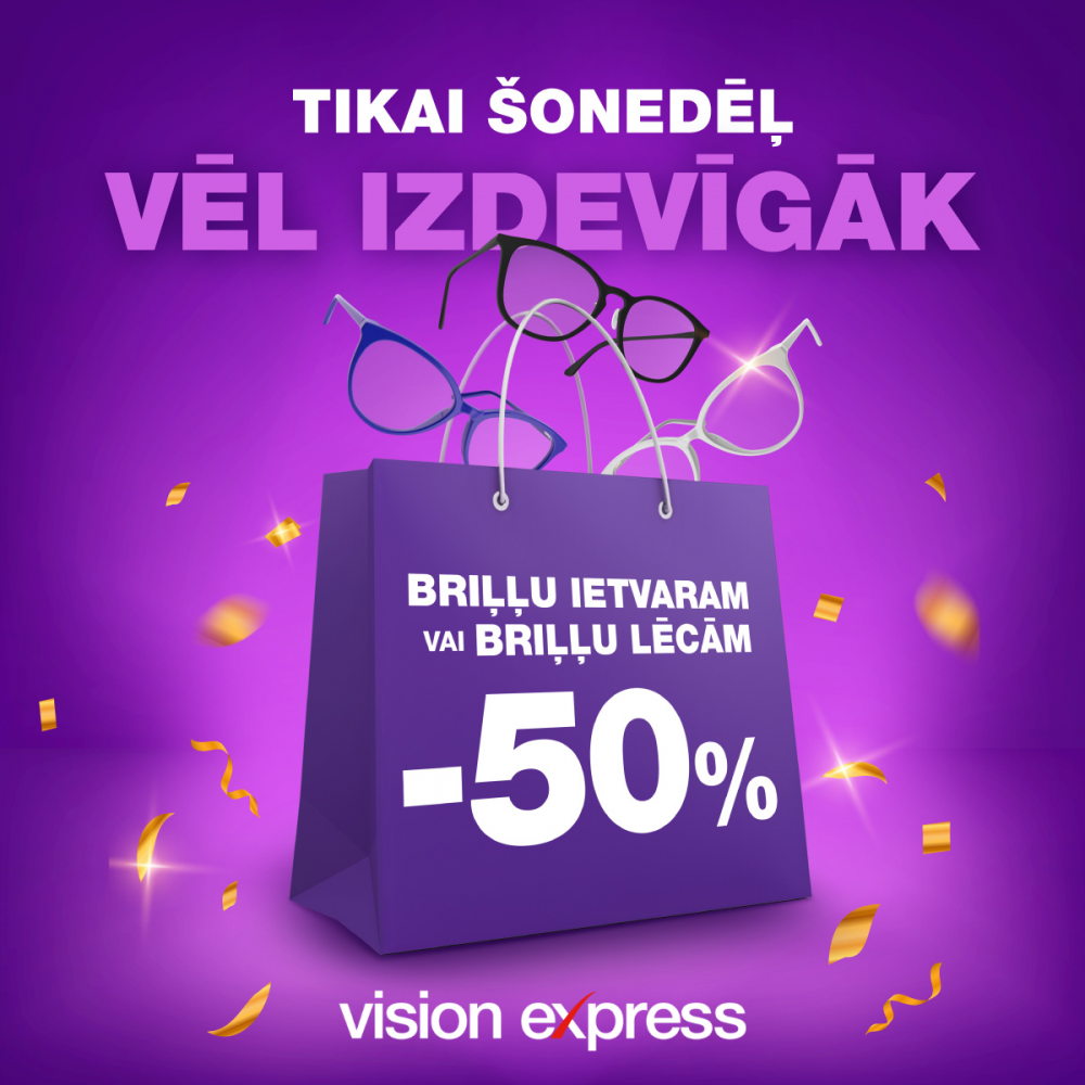 Tikai šonedēļ - 50% briļļu ietvaram vai briļļu lēcām